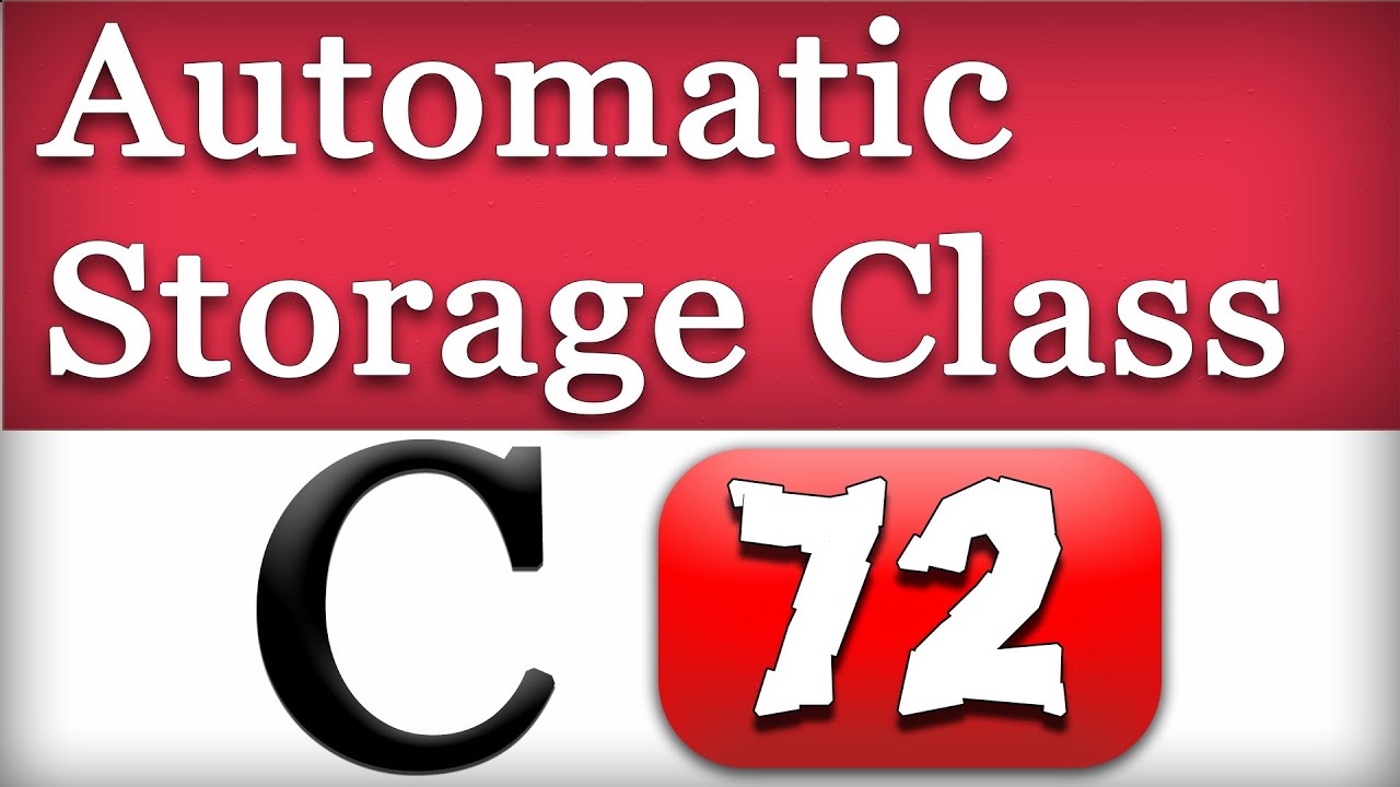 Automatic Storage Class in C Programming Video Tutorial