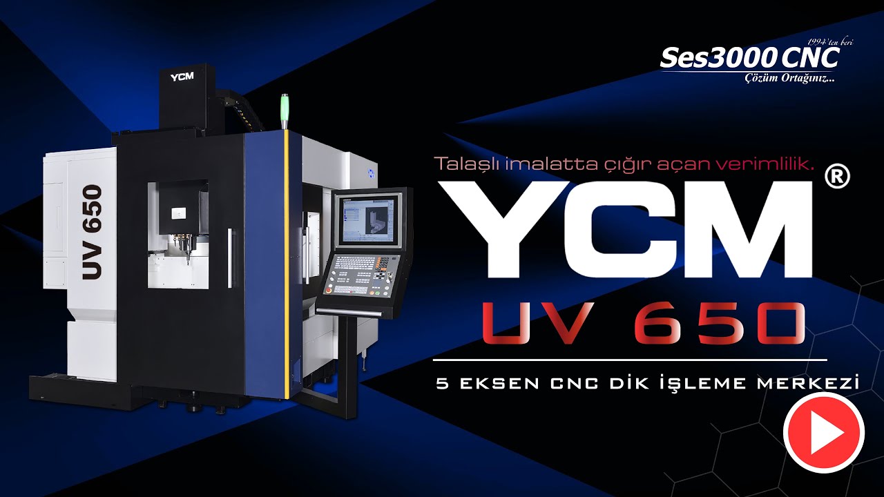 YCM UV 650 5 Eksen CNC Dik İşleme Merkezi | Yüksek Hassasiyet ve Güçlü Performans
