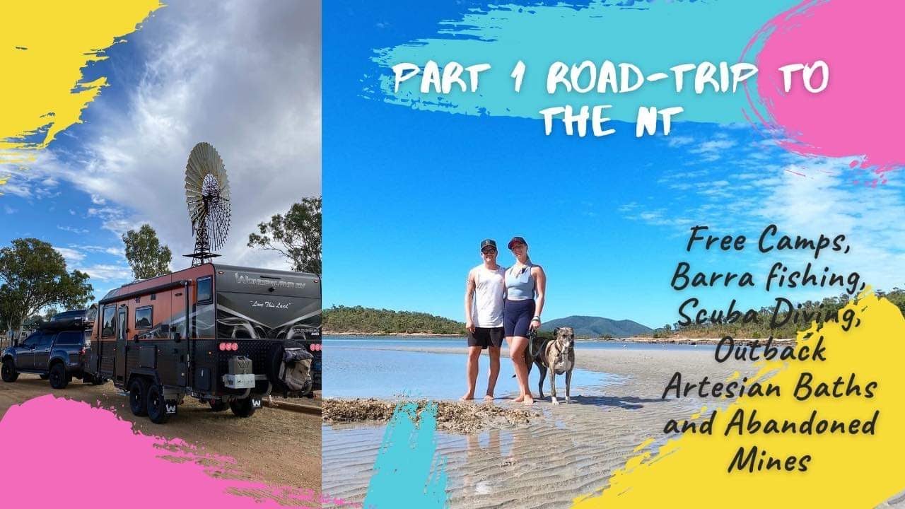 PART 1 - ROAD-TRIP TO DARWIN - This is QLD to the NT Border!