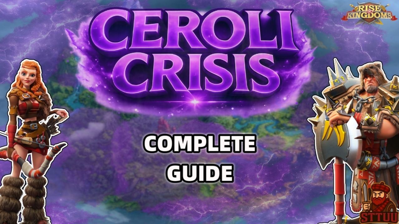 Ceroli Crisis Strategy Guide – Best Marches, Rewards & Event Breakdown | Rise of Kingdoms