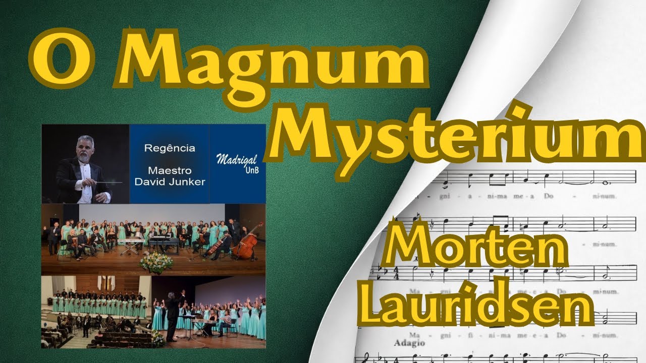 (SCORE) O Magnum Mysterium | Morten Lauridsen | Madrigal UnB | SATB