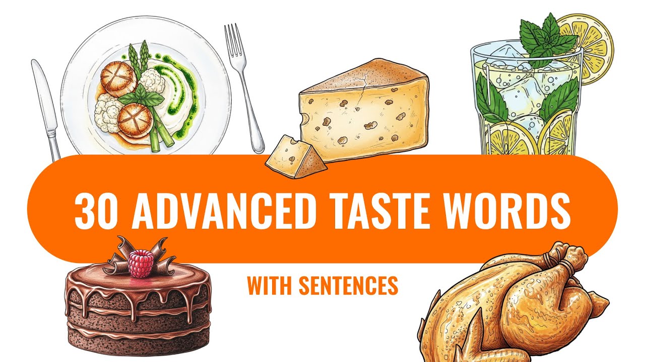 Speak Like a Food Critic: 30 Advanced Taste Words