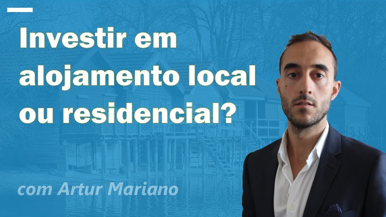 Investir em alojamento local ou alojamento residentical tradicional?