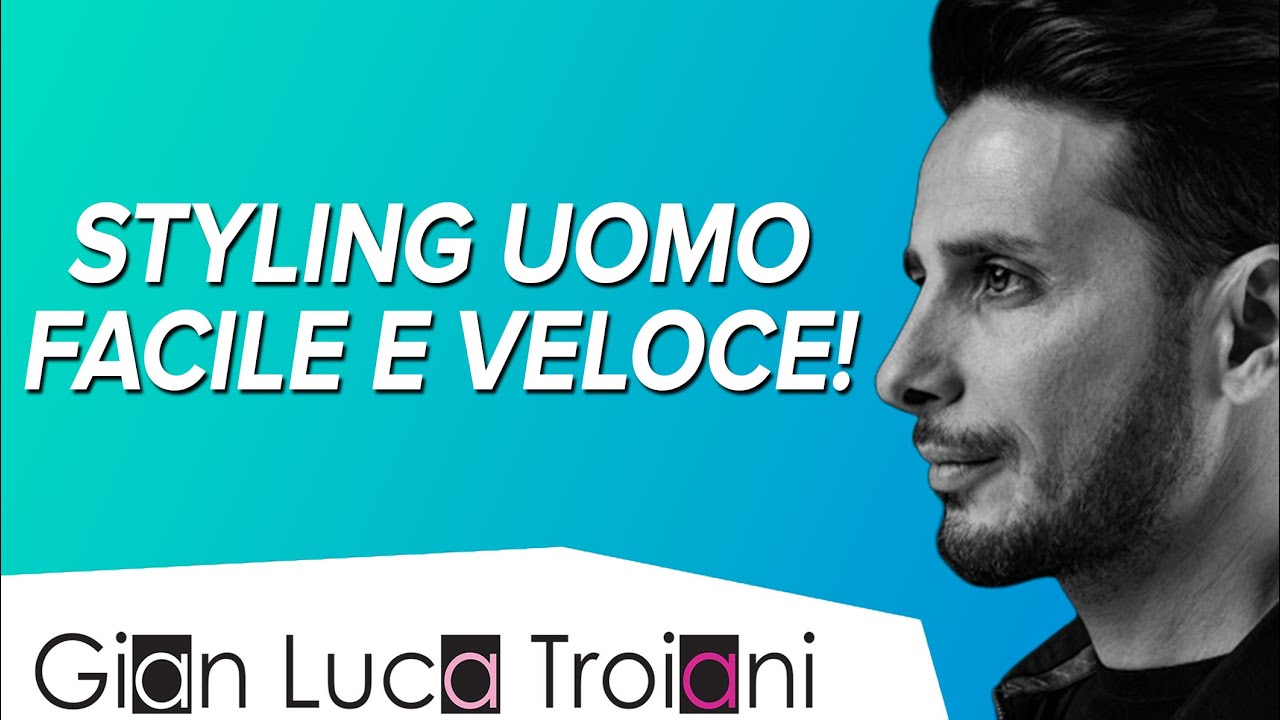 UOMO | STYLING FACILE E VELOCE!