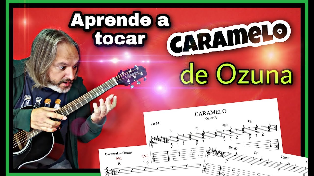 Cómo tocar CARAMELO de Ozuna [ Tutorial Guitarra ]