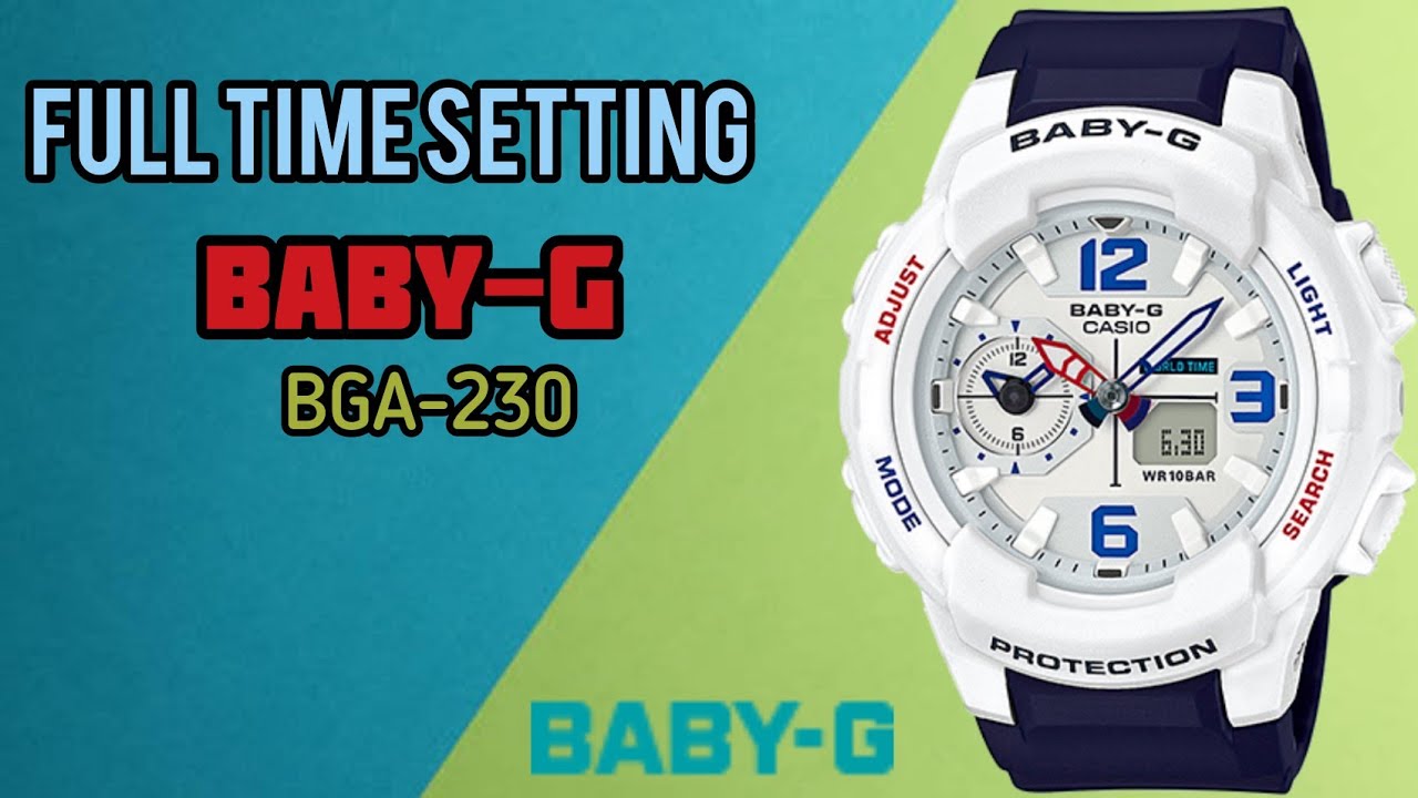 CASIO BABY-G BGA-230 Time Setting and Hands Alignment Adjusting