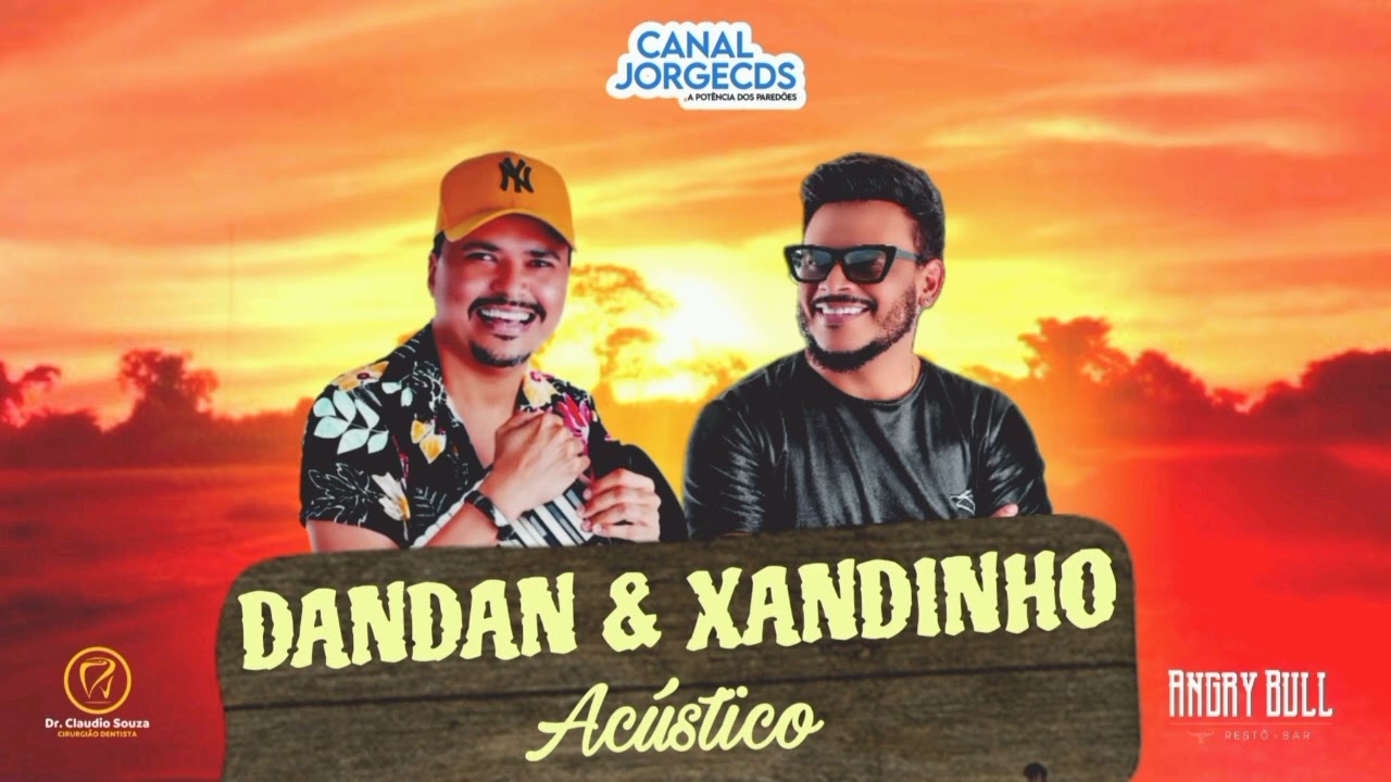 DANDAN & XANDINHO BAÚ DAS ANTIGAS ACÚSTICO AO VIVO 2024 JORGECDS