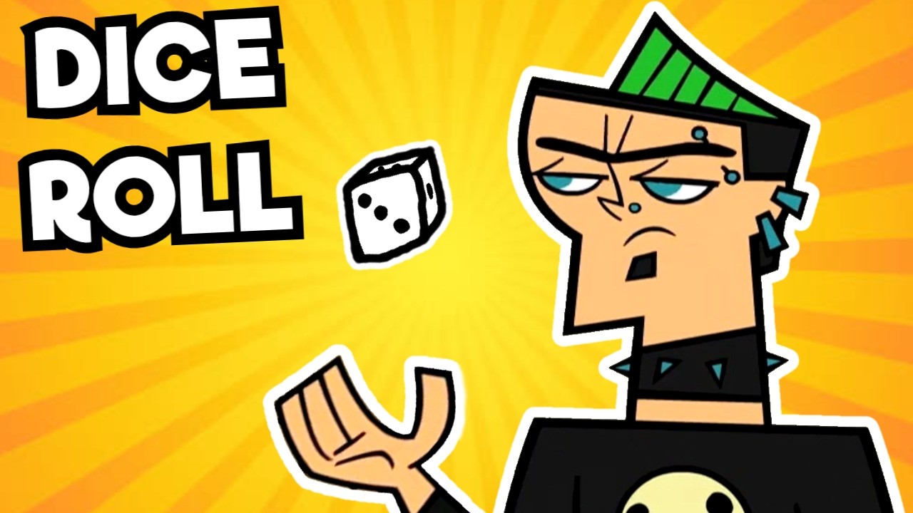 Total Drama BUT A DICE Decides Who Gets Eliminated...