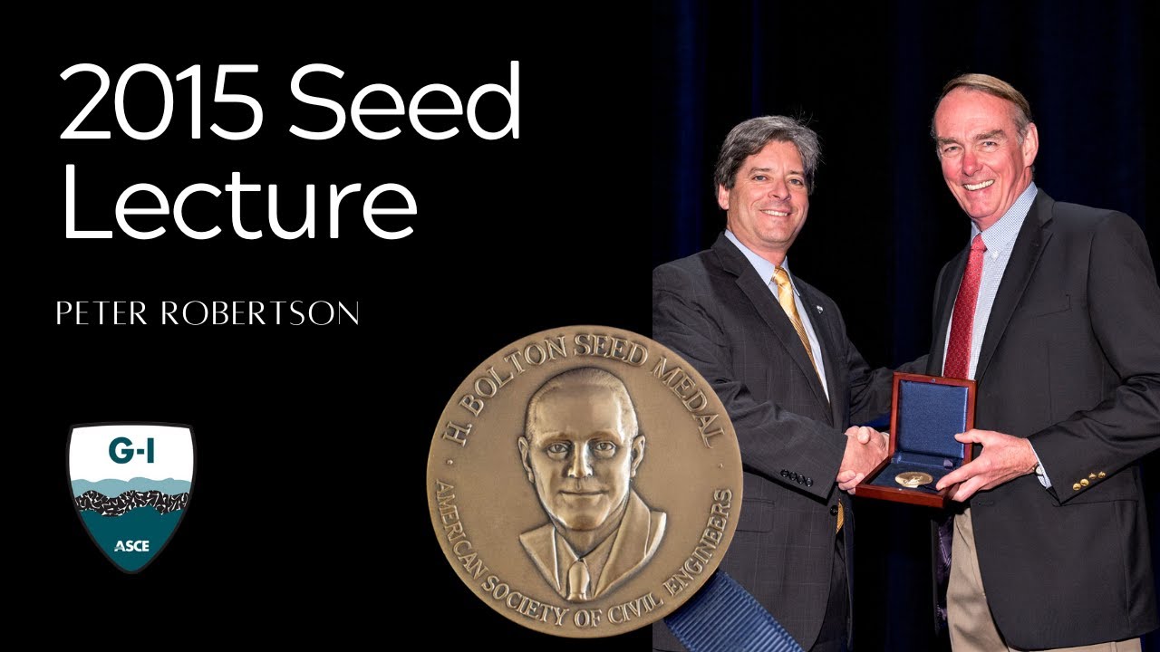 2015 Seed Lecture: Peter Robertson: Evaluation of Soil Liquefaction