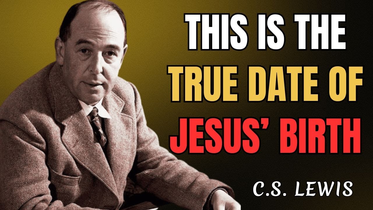 THE TRUE DATE JESUS WAS BORN 🗝️ 8 Hidden Biblical Clues | CS Lewis Sermons