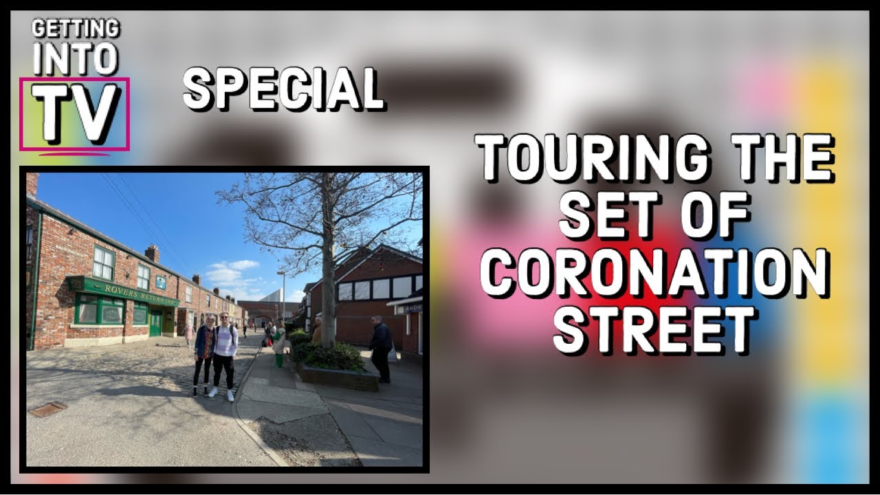 Touring Corrie | What does a TV set look like?