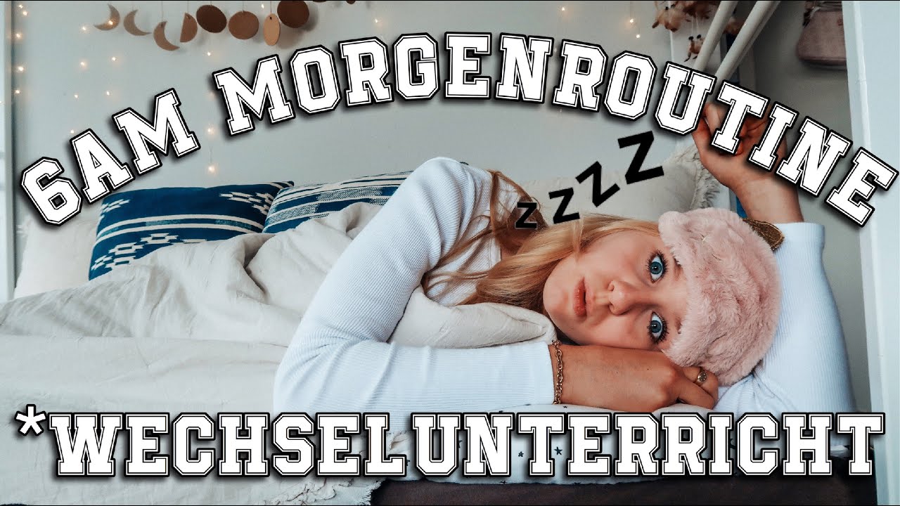 6AM MORGENROUTINE SCHULE WECHSELUNTERRICHT | MaVie Noelle