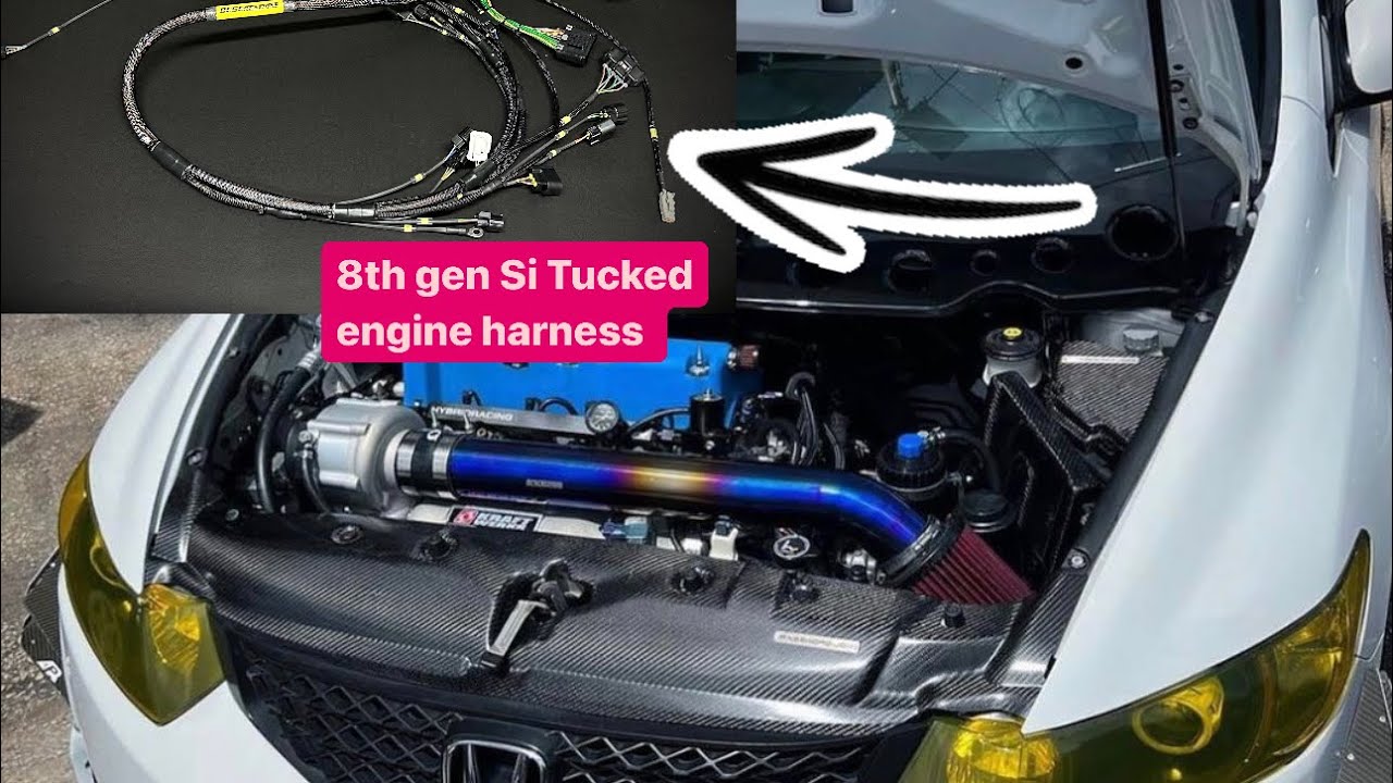 8th Gen Si Tucked Engine Harness -Dc5creations