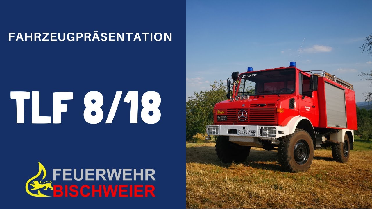 Feuerwehr Bischweier I Fahrzeugpräsentation I TLF 8/18 I Unimog I 4K