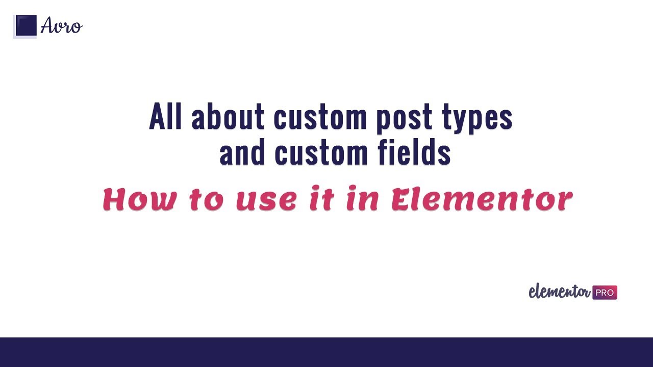 All about custom post types and custom fields   How to use it in elementor