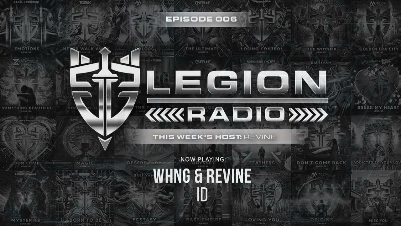 Legion Radio 006 - ReVine | @revine_music