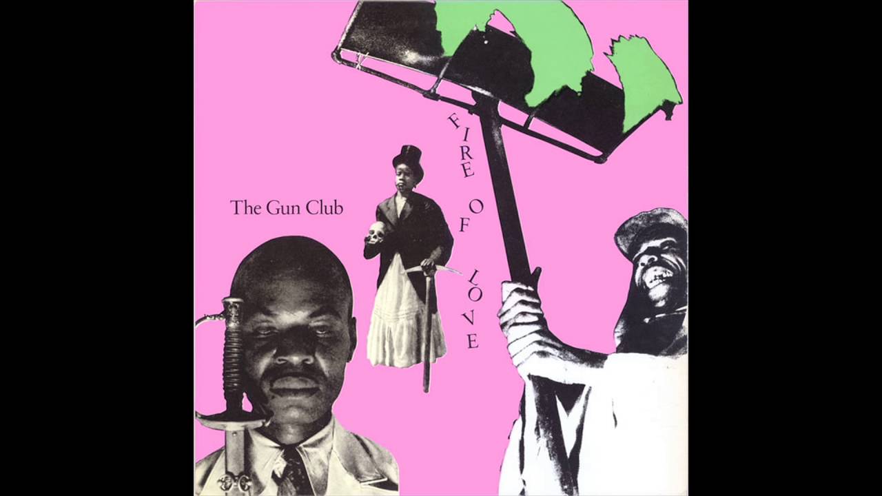 THE GUN CLUB - GHOST ON THE HIGHWAY