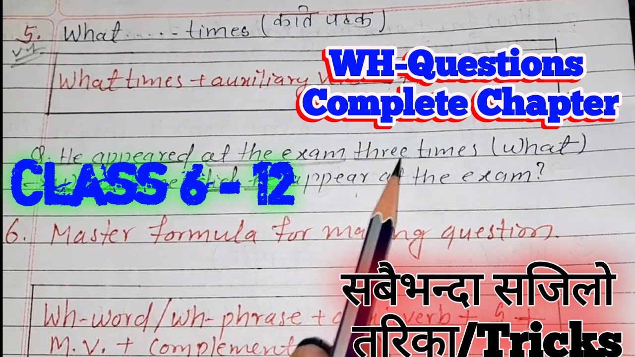 WH Questions / Target Questions/Closed Questions In English & Nepali With Formula Class 8 9 10 SEE