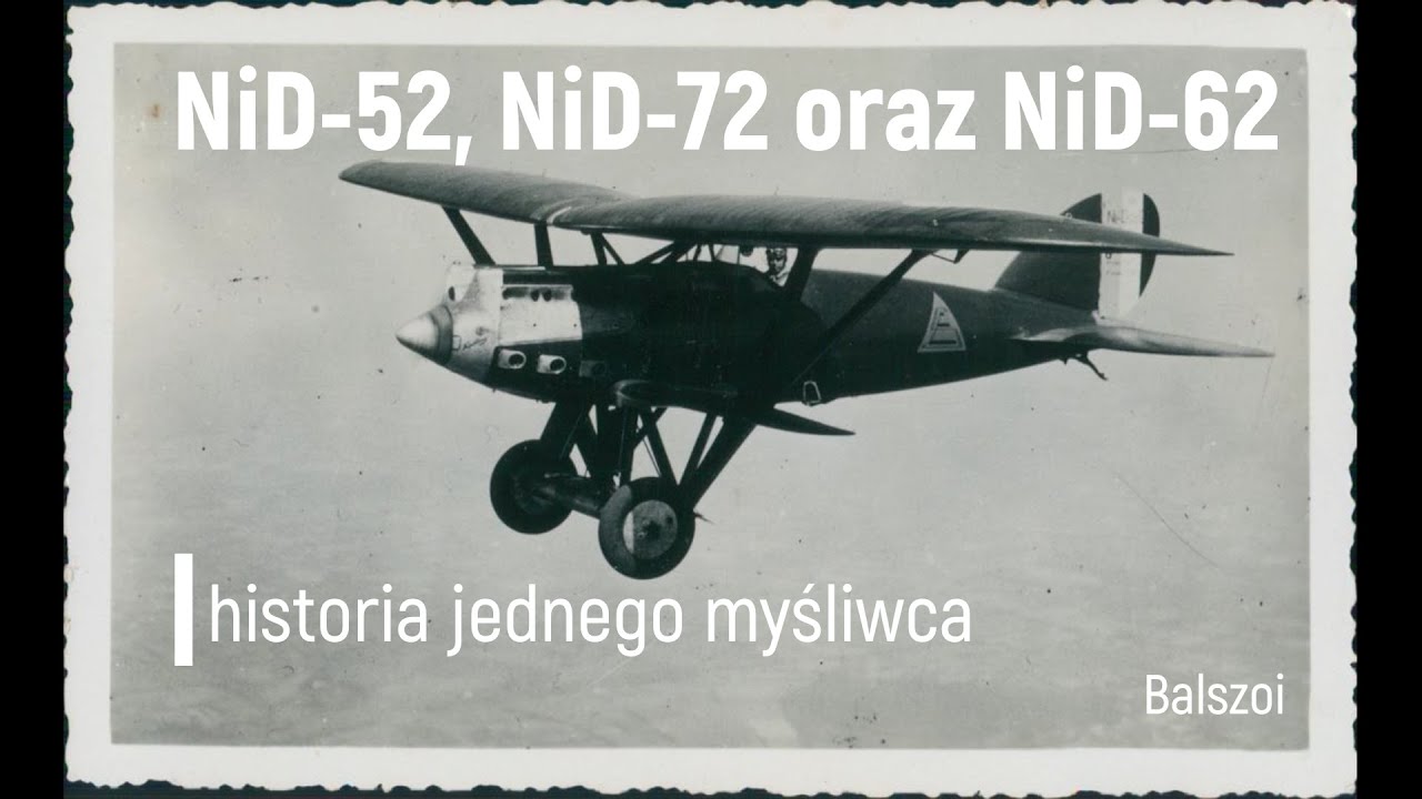 NiD 52, 62 i 72 | Historia jednego myśliwca