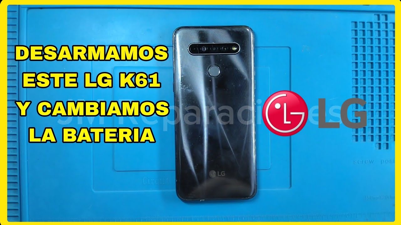 Cómo desarmar LG K61 📲 | Cambio de bateria LG K61 📲