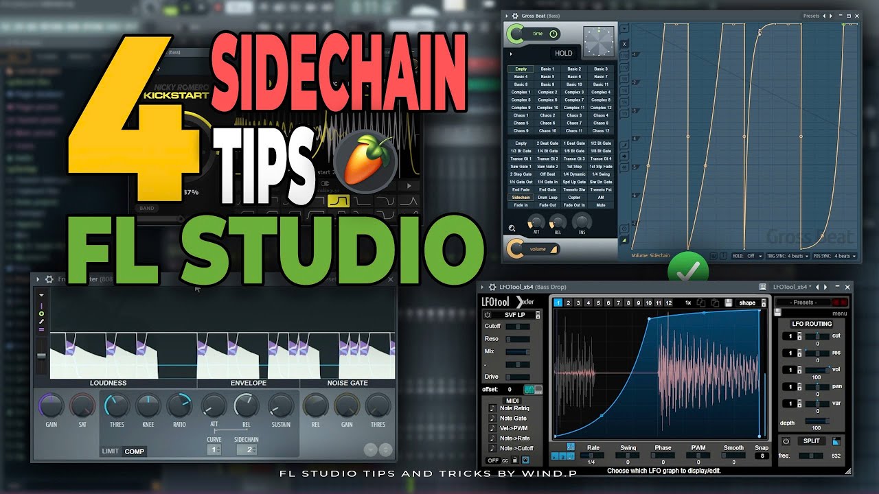 4 TIPS SIDECHAIN KICK VÀ BASS HIỆU QUẢ TRONG FL STUDIO | WIND.P