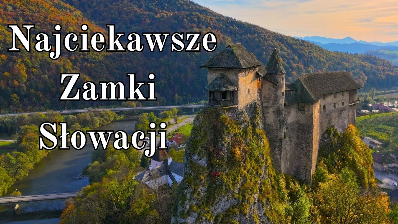 4 Najciekawsze Zamki Słowacji