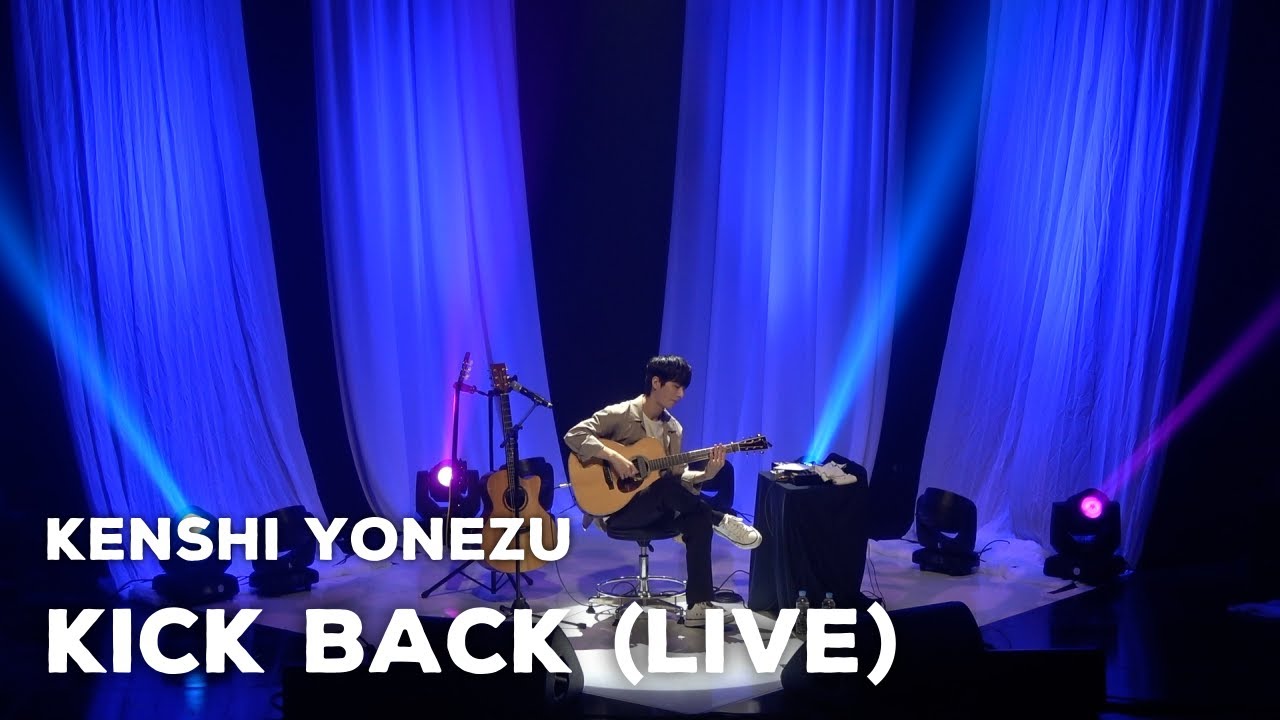 (Kenshi Yonezu) KICK BACK - Sungha Jung (Live)