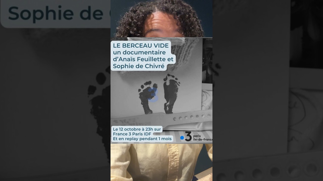 Un docu sur le deuil périnatal