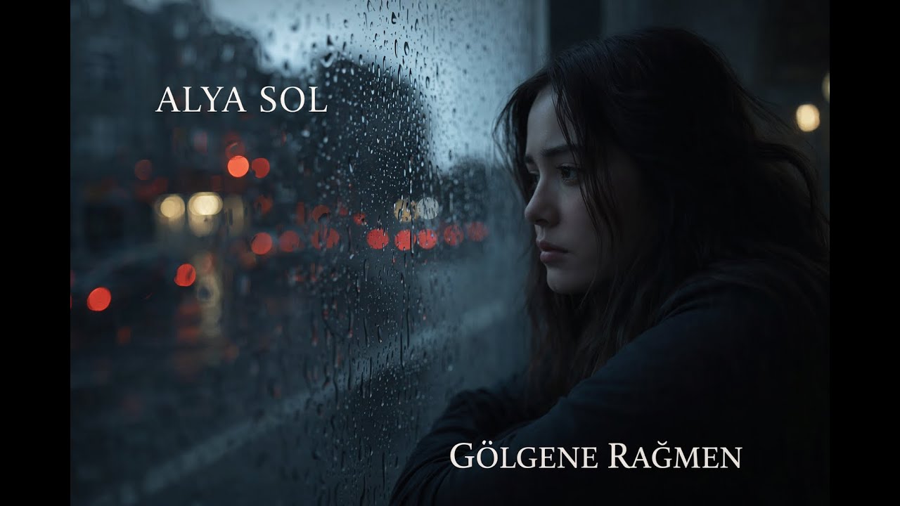 Alya Sol - GÖLGENE RAĞMEN (Orchestral Version) 🌧️⚡🎹