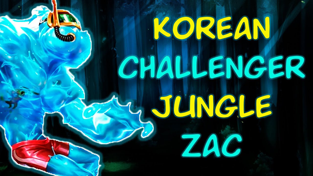 Korean Challenger Zac Jungle IS TERROR OF TEAMFIGHTS | Zac guide | Zac  build