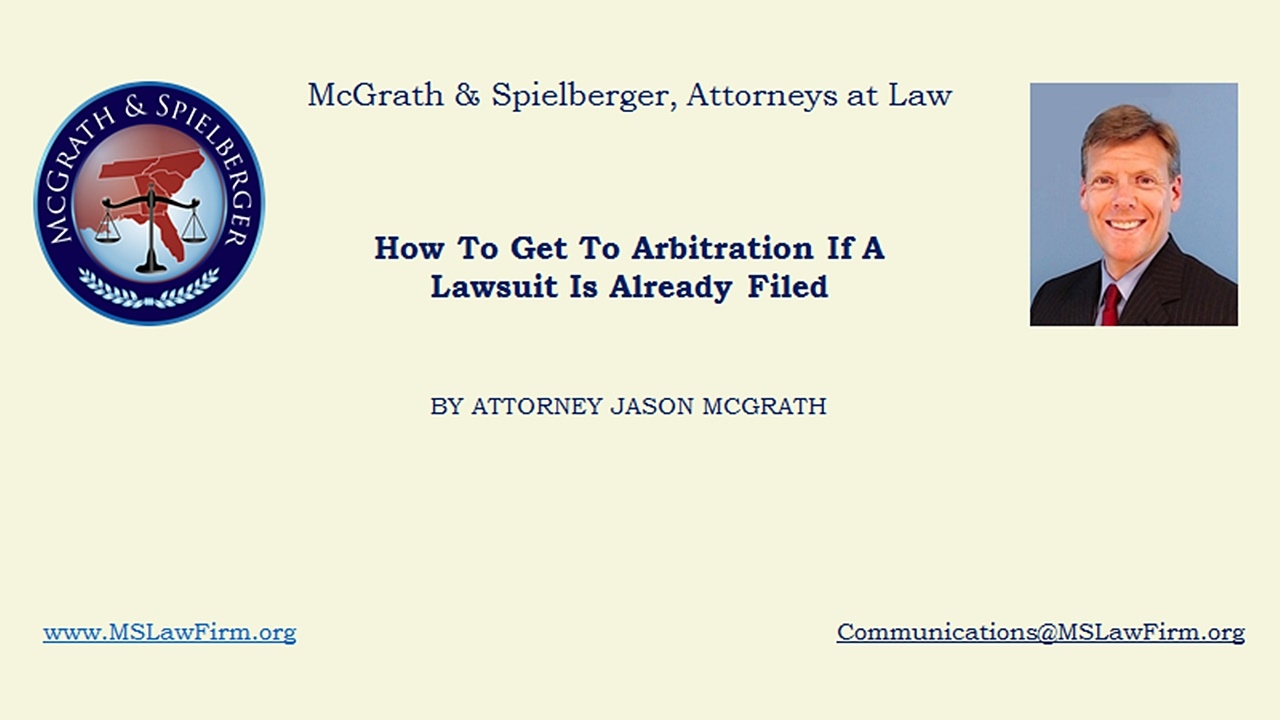 How To Get To Arbitration If A Lawsuit Is Already Filed