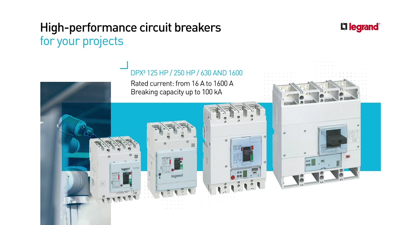 DPX³ 125 HP / 250 HP / 630 AND 1600 - THE RIGHT PROTECTION FOR YOUR HIGH-PERFORMANCE INSTALLATIONS