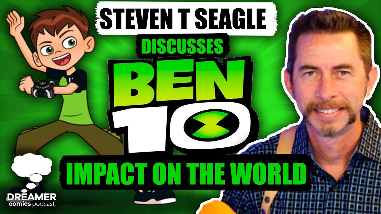 Steven T. Seagle on Ben 10 and it's Impact