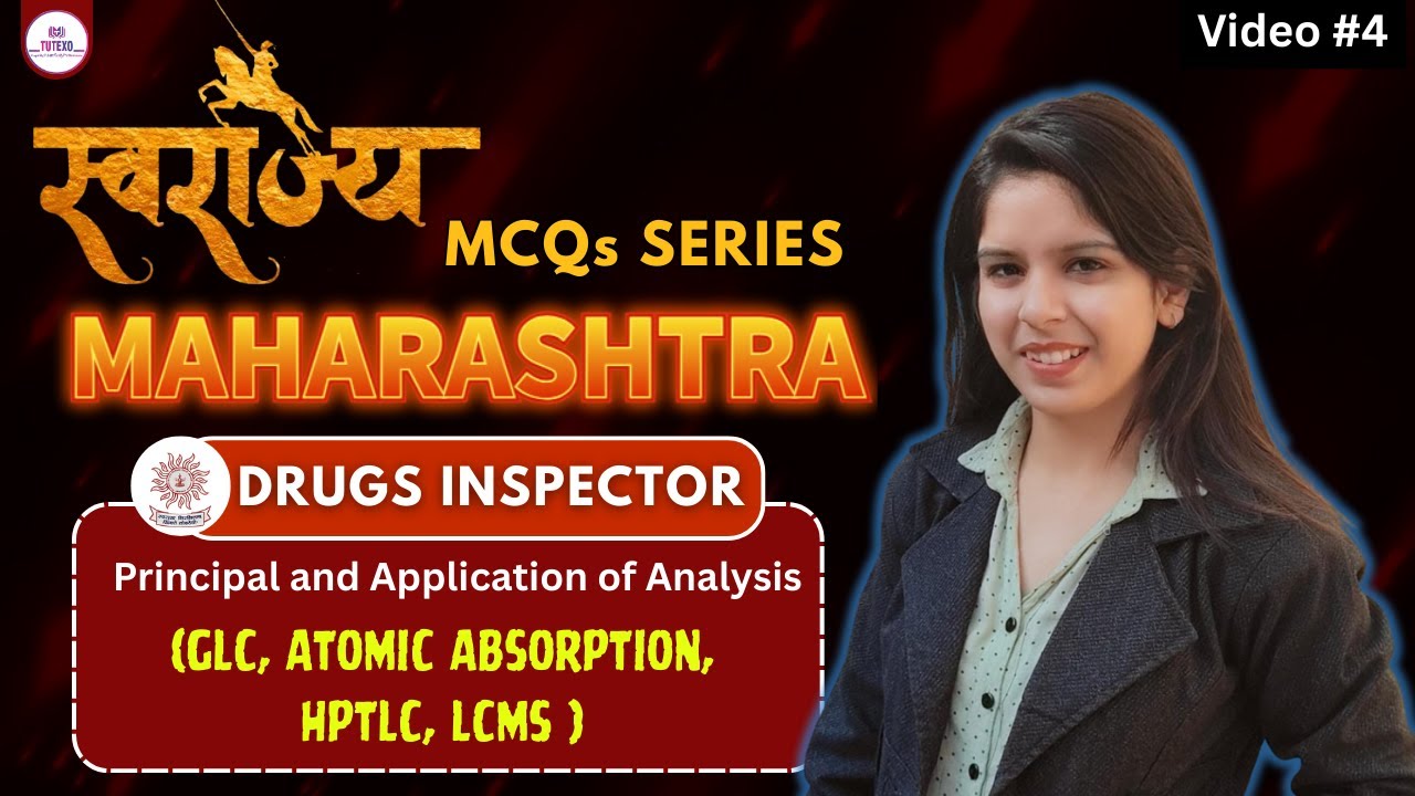 💊 Maharashtra Drugs Inspector 2025 | L4 ANALYSIS MCQs | MPSC Swarajya Series by Tutexo Academy