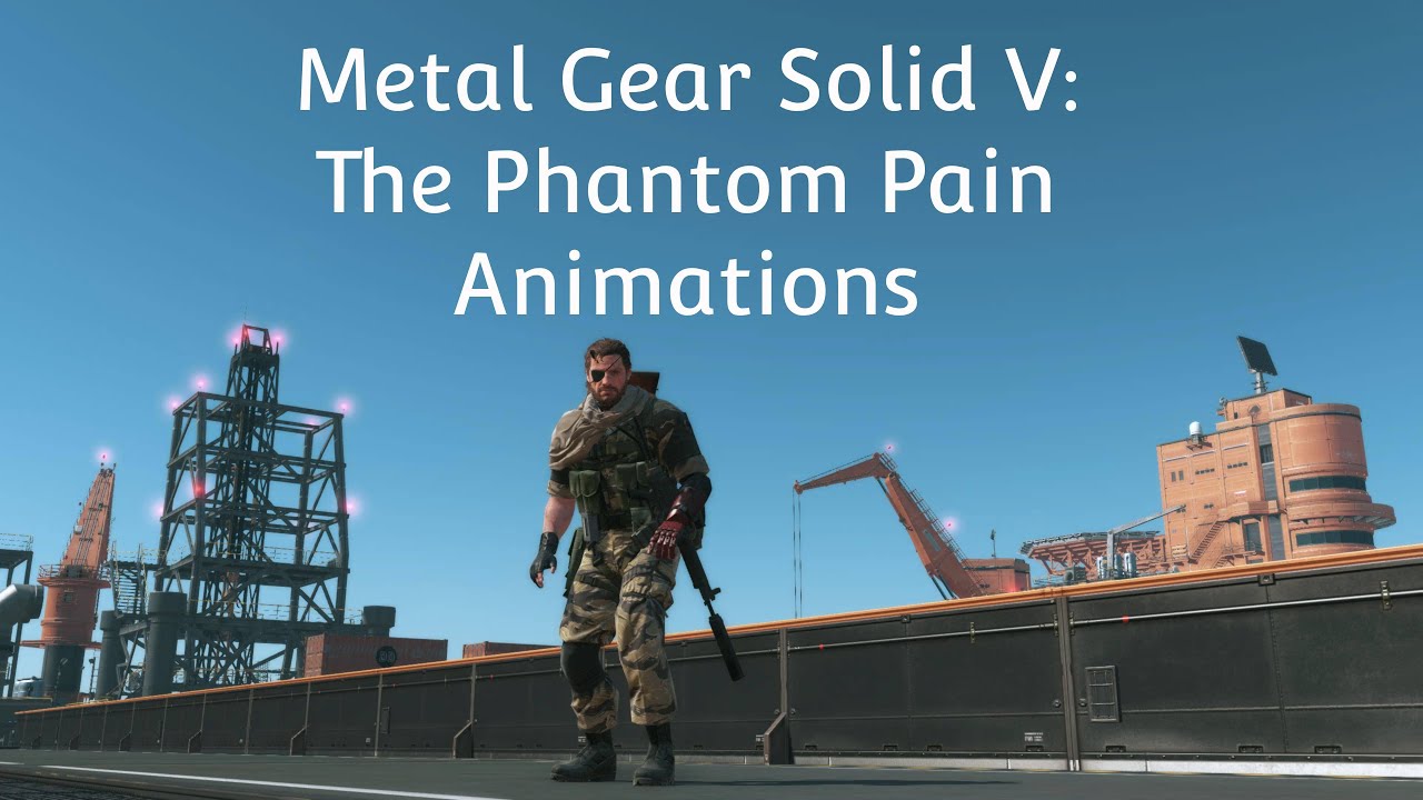 Metal Gear Solid V: The Phantom Pain Animation references (Walk, crouch, run, crawl, sprint, climb)