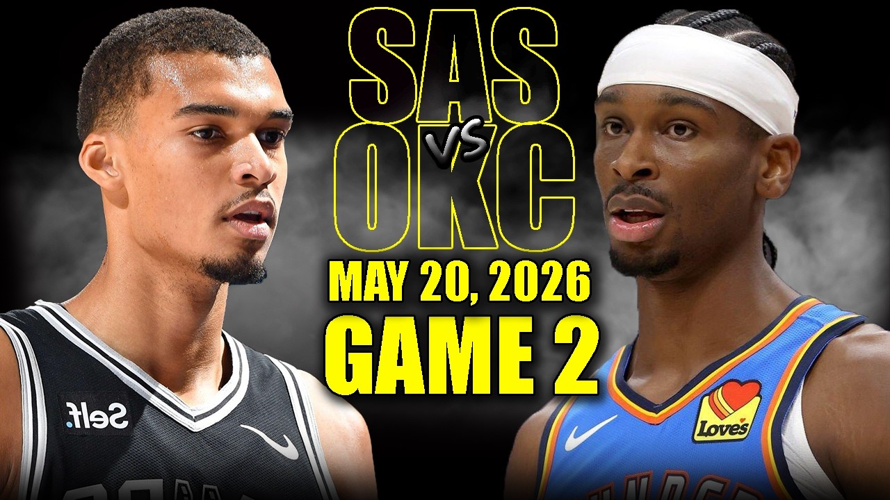 San Antonio Spurs vs Oklahoma City Thunder Full Game 2 Highlights - May 20, 2026 | NBA WCF