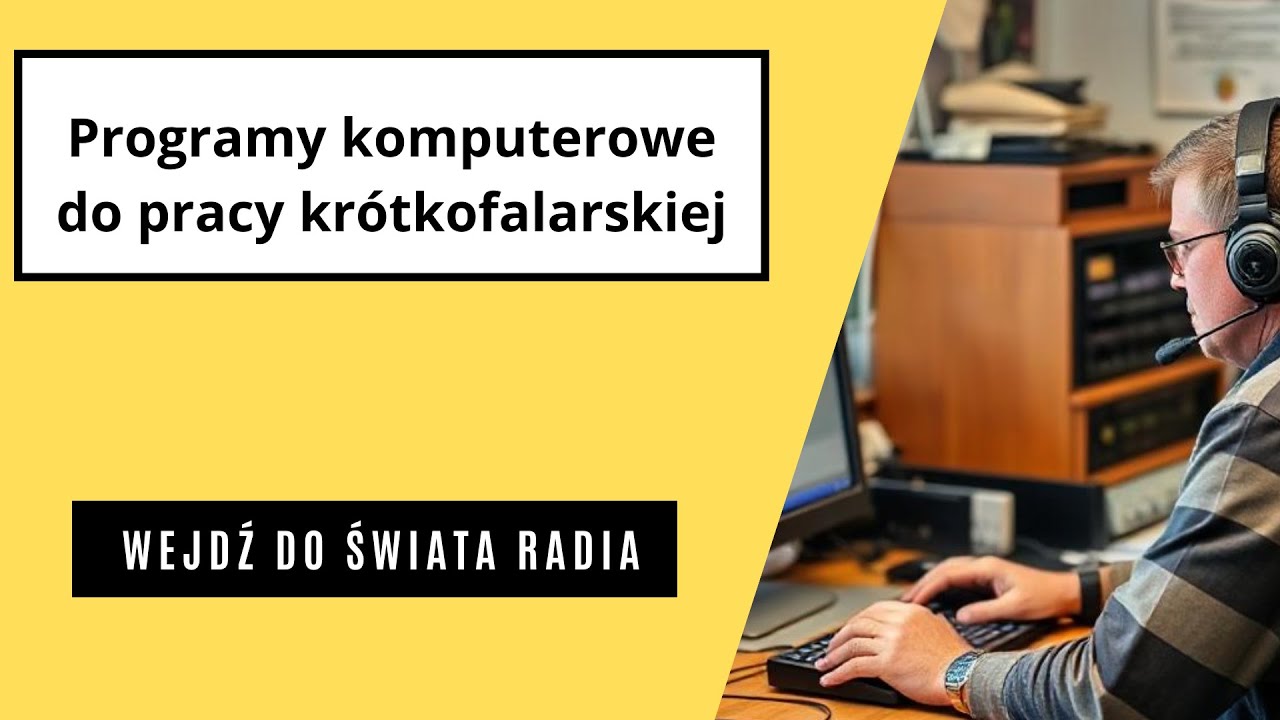 Programy komputerowe do pracy krótkofalarskiej