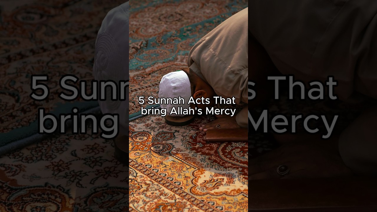 5 Sunnah Acts That Bring Allah's Mercy🌸🕊️#allah #muhammad #shorts #islam