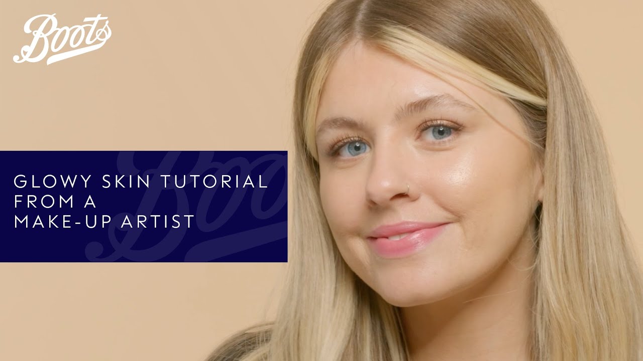 How to achieve an easy, glowy, dewy skin make-up look | Boots UK