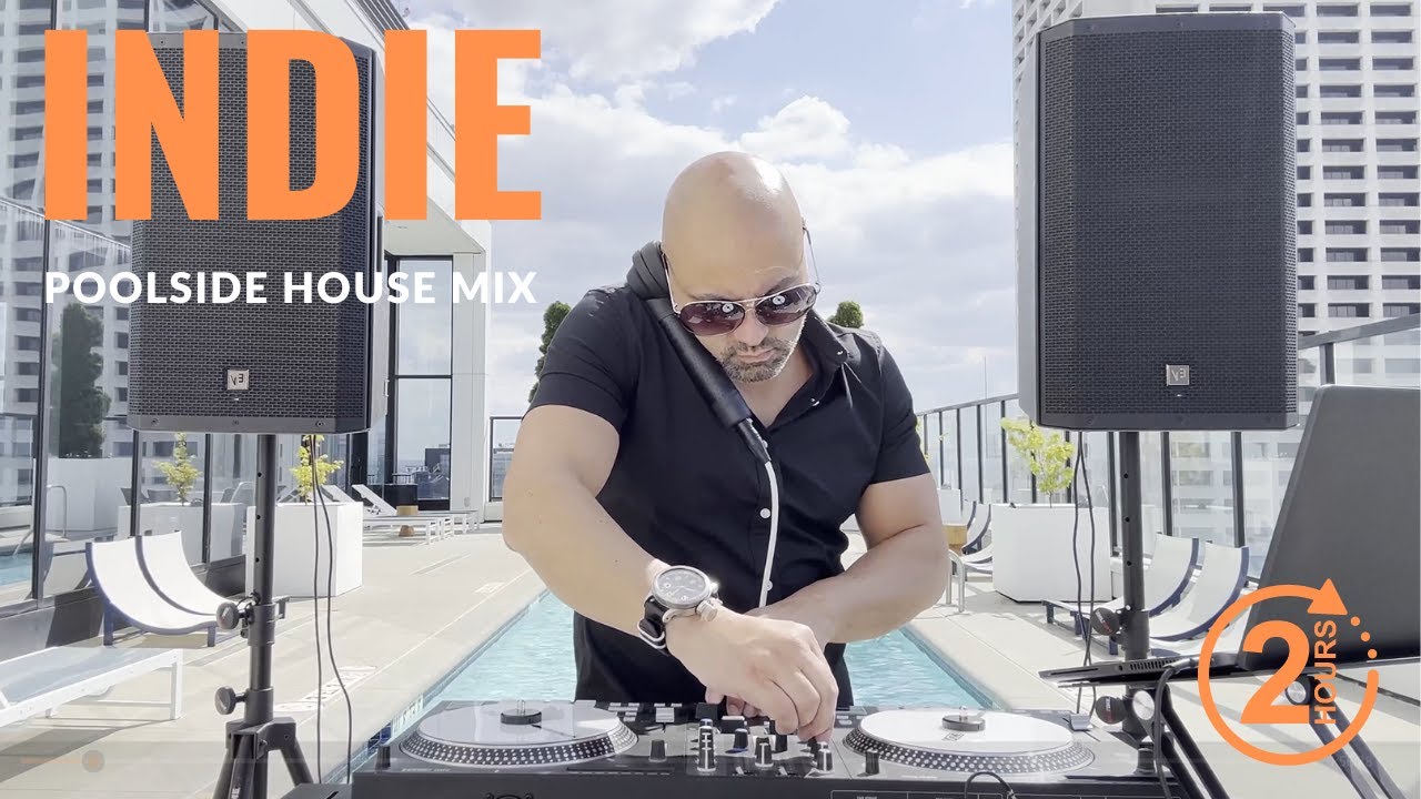 Indie Music Playlist | Poolside DJ Mix