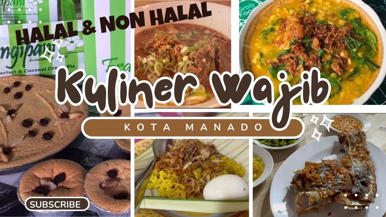 KULINER WAJIB KOTA MANADO | HALAL DAN NON HALAL FOOD