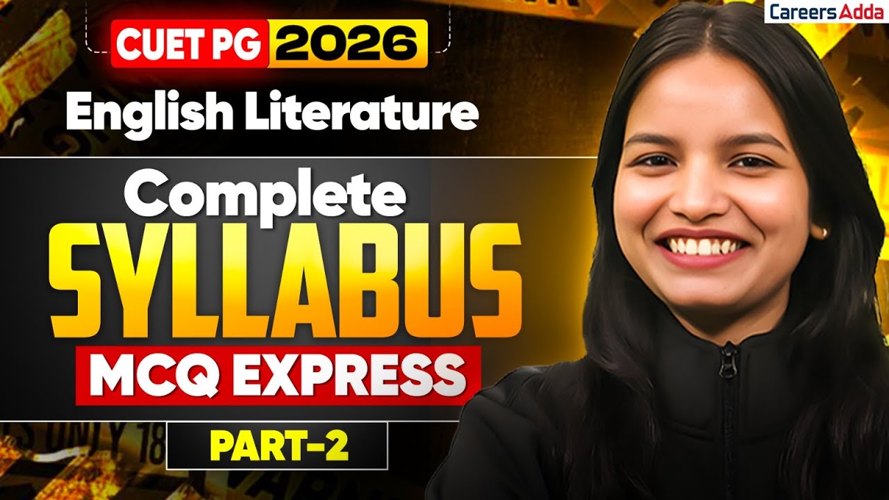 CUET PG English Literature 2026 🔥 | Complete Syllabus MCQ Express | Part 2