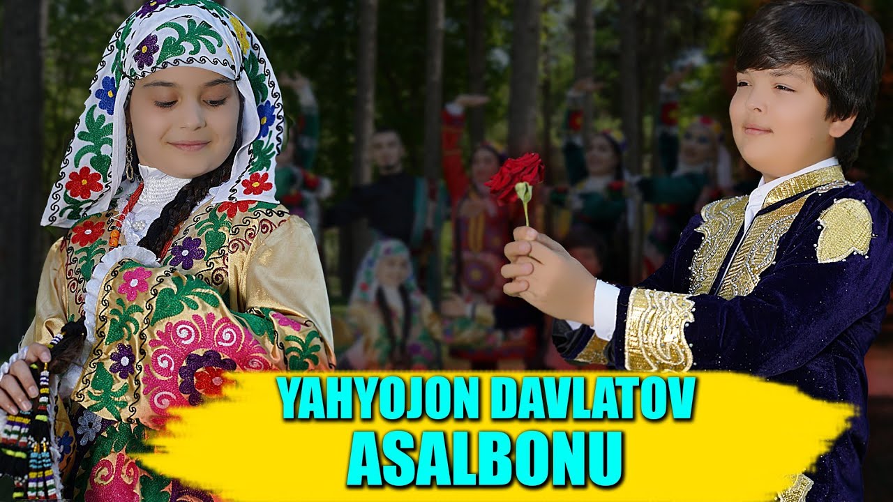 KLIP 2024! YAHYOJON DAVLATOV - ASALBONU (OFFICIAL CLIP) | ЯХЁЧОН ДАВЛАТОВ - АСАЛБОНУ