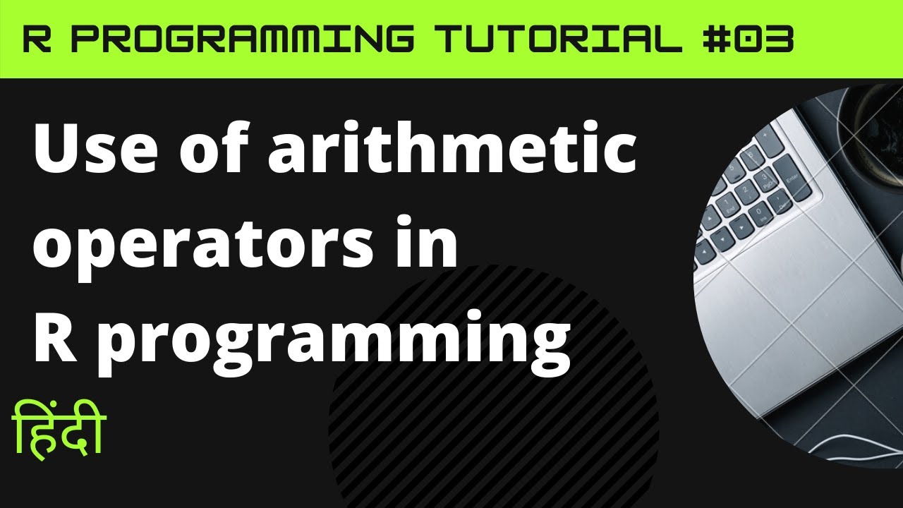 R use of arithmetic operators in R programming in Hindi | addition subtraction vector | Jayesh Umre