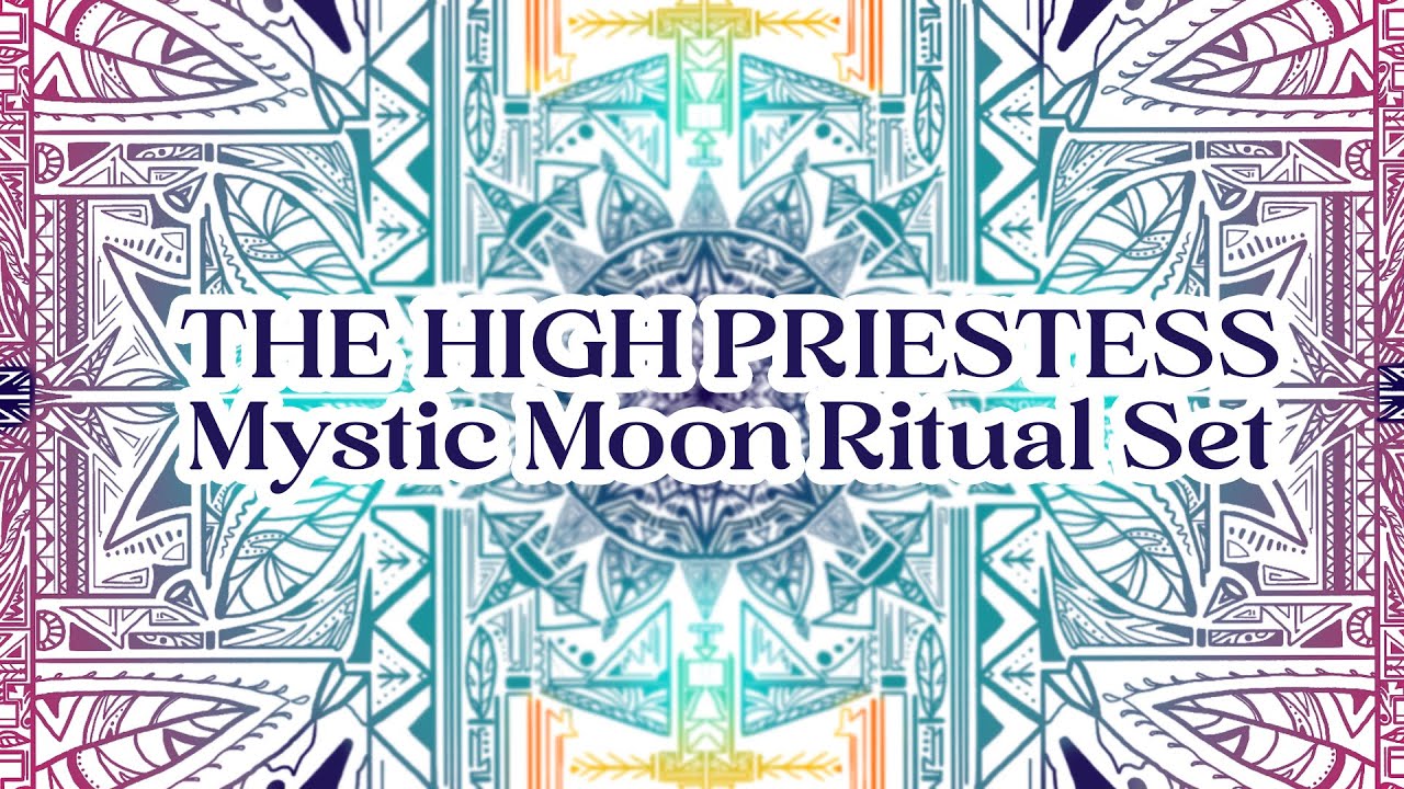 THE HIGH PRIESTESS &mdash; Mystic Moon Ritual Set | Organic Downtempo &bull; Ritual House &bull; Meditation