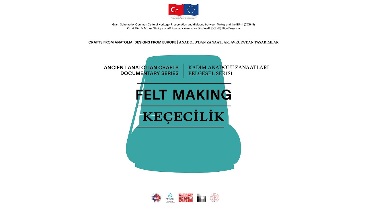 Felt Making I Keçecilik