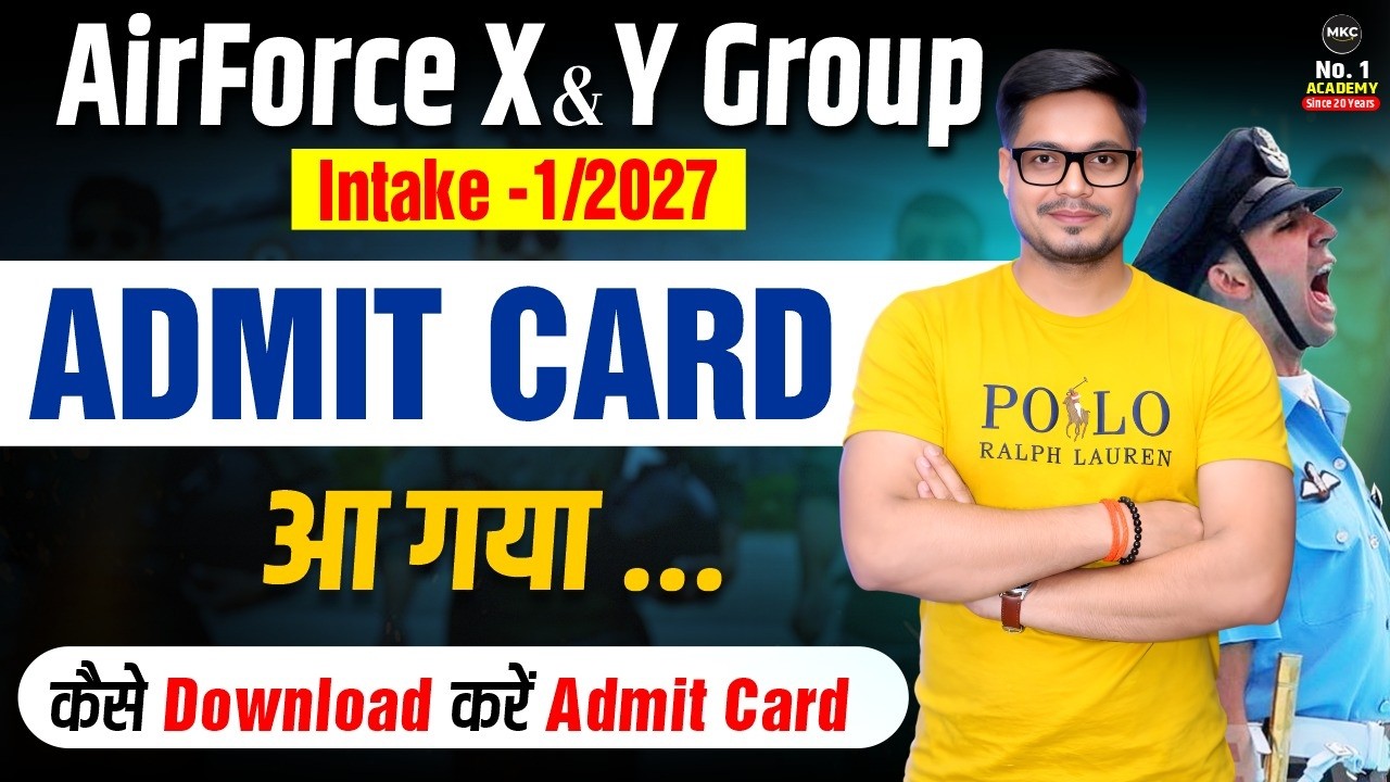 Air Force Admit Card 1/2027 Out | Airforce Admit Card XY Group | How to Download Airforce Admit Card