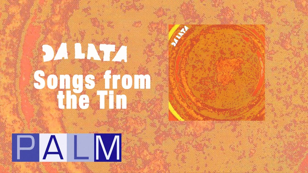 Da Lata: Songs From The Tin [Full Album]