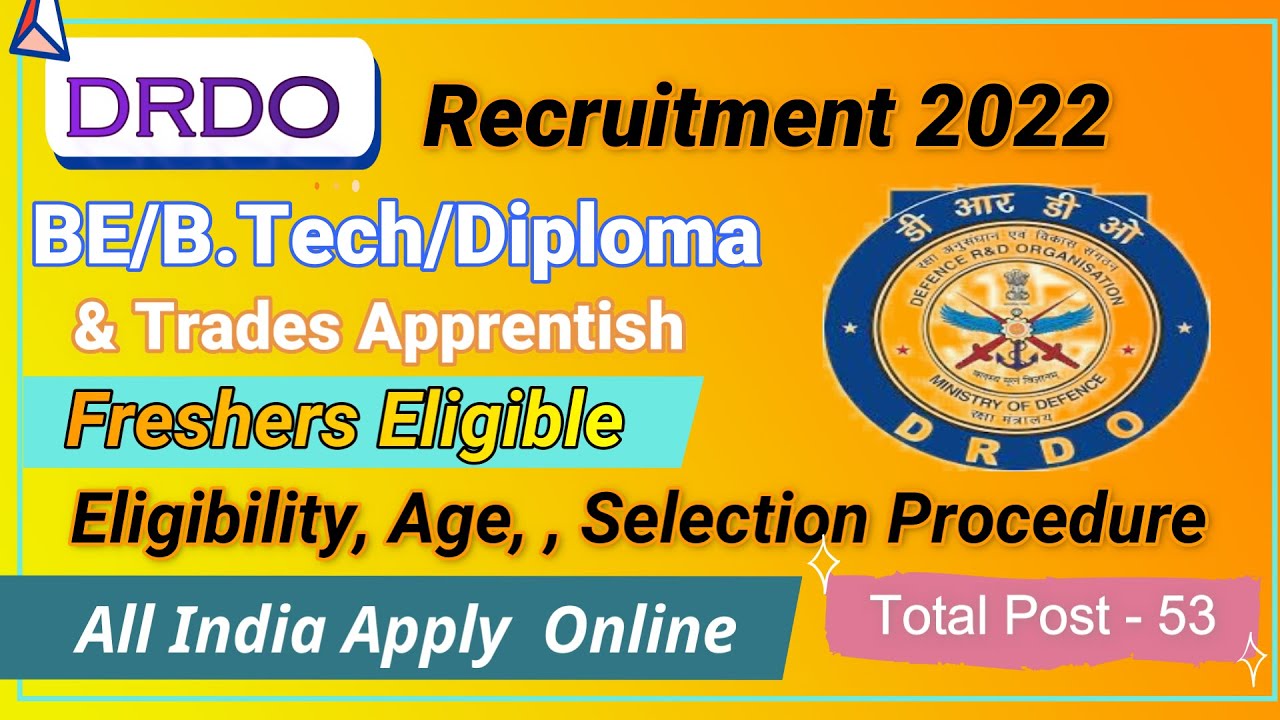 DRDO Apprentice 2022  BE/B.Tech/Diploma/ITI Apprentice 2022 DRDO Recruitment 2022 DRDO Vacancy 2022