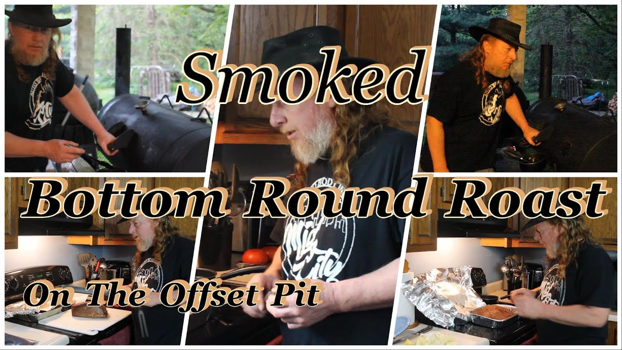 Smoked Bottom Round Roast